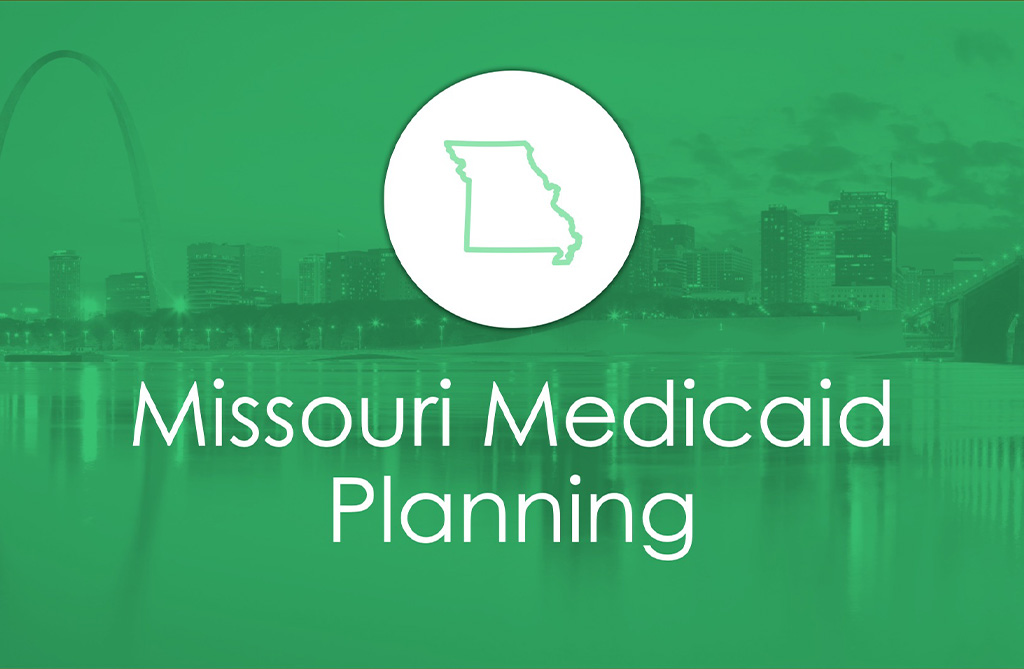 Missouri Medicaid Planning