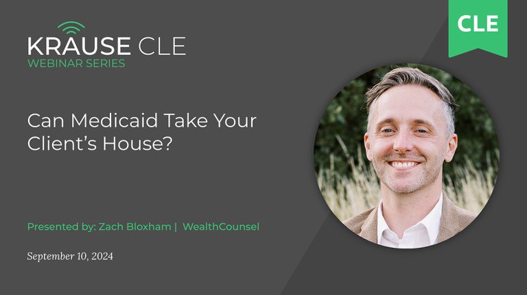 Can Medicaid Take Your Client’s House?