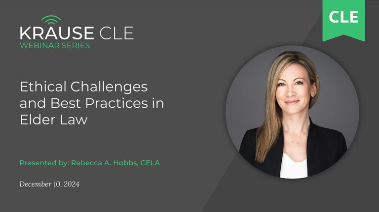 Ethical Challenges and Best Practices in Elder Law